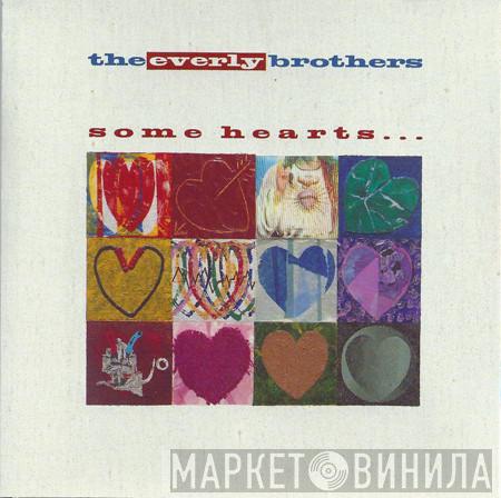  Everly Brothers  - Some Hearts...