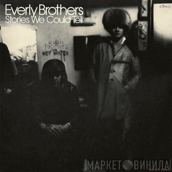 Everly Brothers - Stories We Could Tell