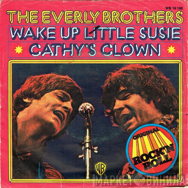 Everly Brothers - Wake Up Little Susie / Cathy's Clown