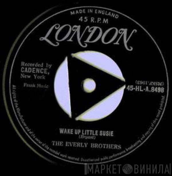 Everly Brothers - Wake Up Little Susie