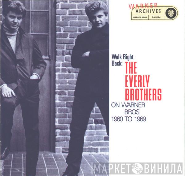  Everly Brothers  - Walk Right Back: The Everly Brothers On Warner Bros. 1960 To 1969