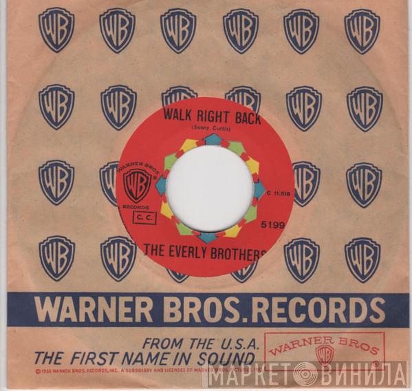  Everly Brothers  - Walk Right Back