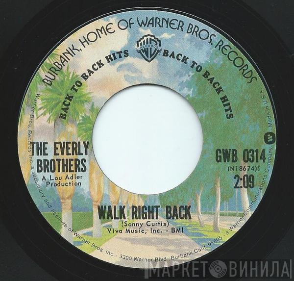  Everly Brothers  - Walk Right Back