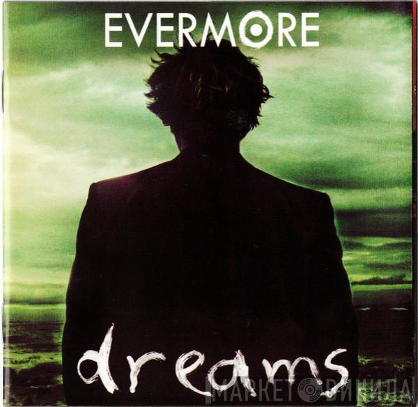 Evermore - Dreams