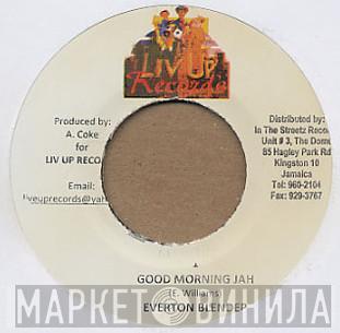 Everton Blender - Good Morning Jah