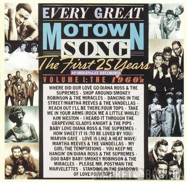  - Every Great Motown Song: The First 25 Years - Volume 1: The 1960's