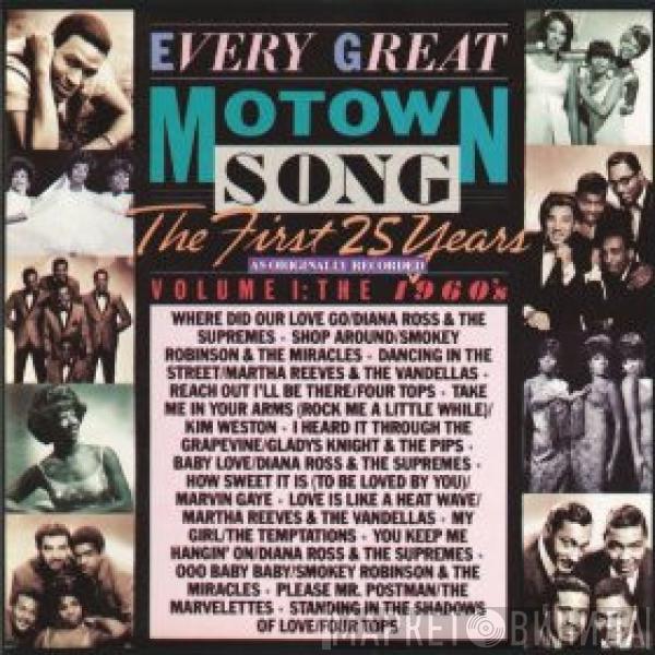  - Every Great Motown Song: The First 25 Years - Volume 1: The 1960's
