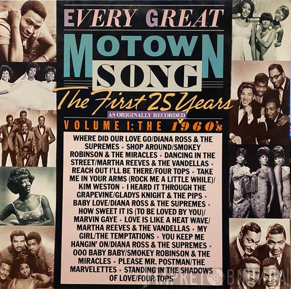  - Every Great Motown Song: The First 25 Years - Volume 1: The 1960's