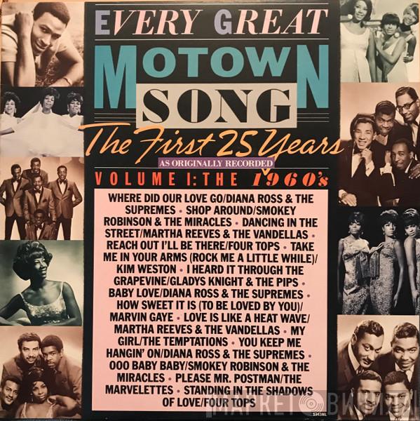  - Every Great Motown Song: The First 25 Years - Volume 1: The 1960s