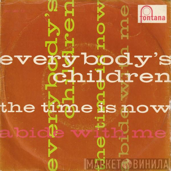  Everybody's Children  - The Time Is Now
