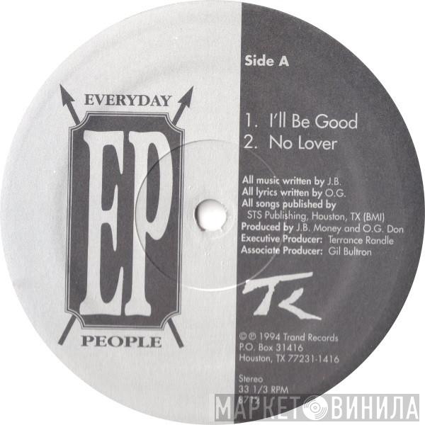 Everyday People  - I'll Be Good / No Lover