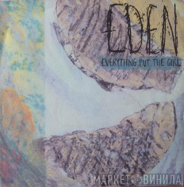  Everything But The Girl  - Eden