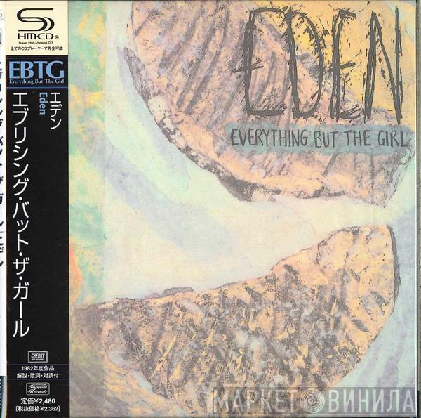  Everything But The Girl  - Eden