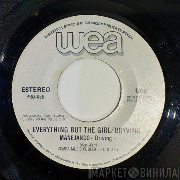  Everything But The Girl  - Manejando = Driving