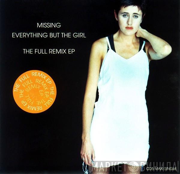  Everything But The Girl  - Missing (The Full Remix EP)
