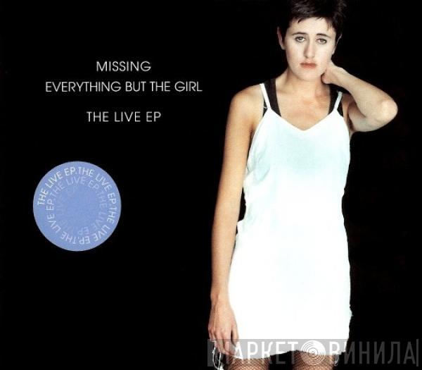 Everything But The Girl - Missing (The Live EP)