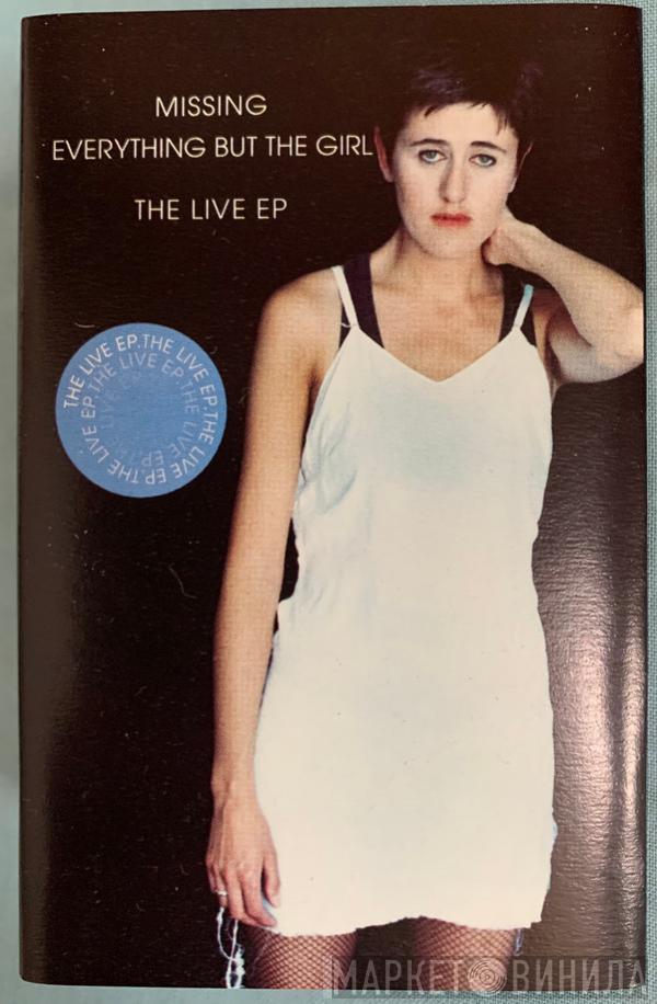  Everything But The Girl  - Missing (The Live EP)