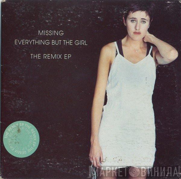  Everything But The Girl  - Missing (The Remix EP)