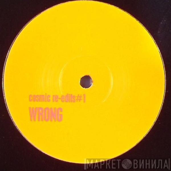  Everything But The Girl  - Wrong (Cosmic Re-Edits #1)