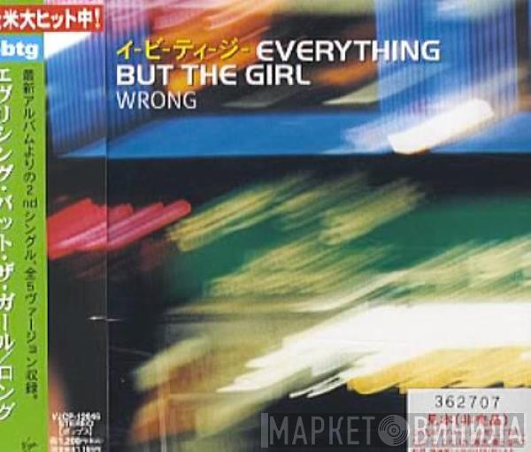  Everything But The Girl  - Wrong