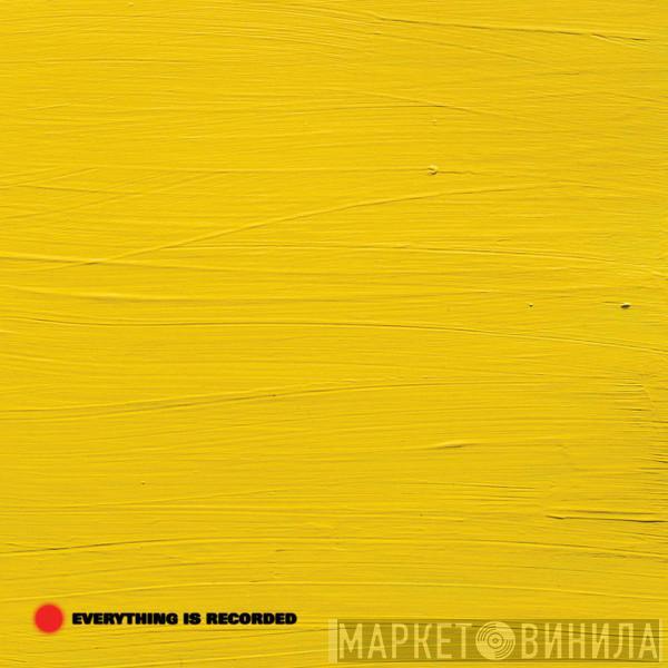  Everything Is Recorded  - Everything Is Recorded