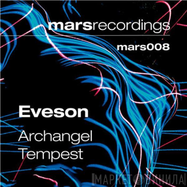 Eveson - Archangel / Tempest