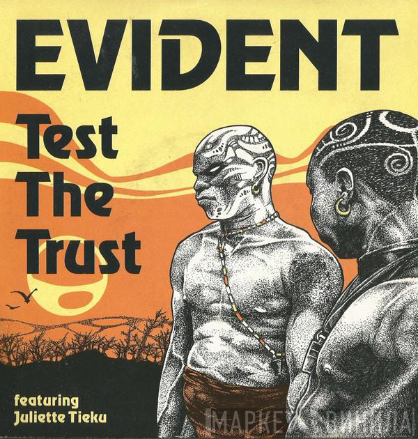 Evident, Juliette Tieku - Test The Trust
