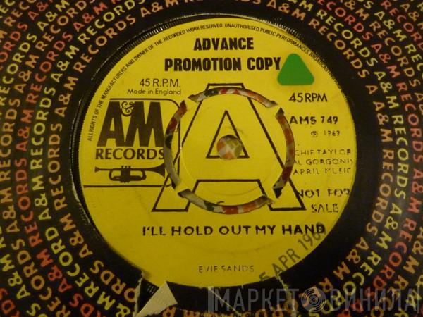 Evie Sands - I'll Hold Out My Hand