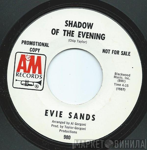 Evie Sands - Shadow Of The Evening / Until It's Time For You To Go