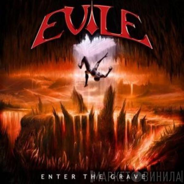 Evile - Enter The Grave