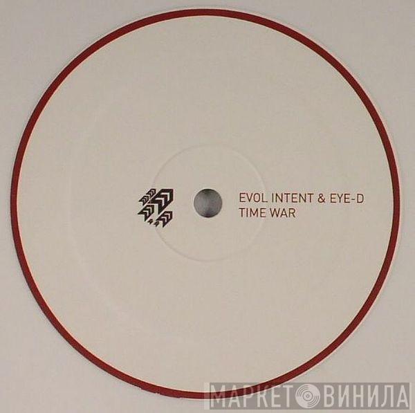 Evol Intent, Eye-D - Time War / Rock & Roll