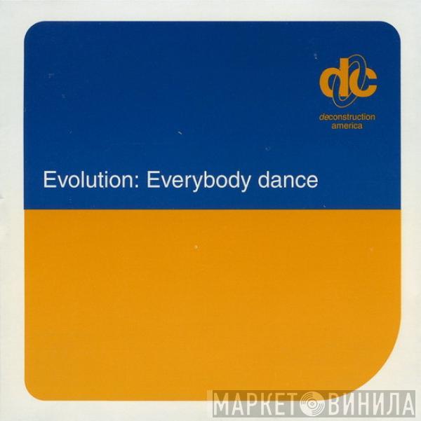  Evolution  - Everybody Dance