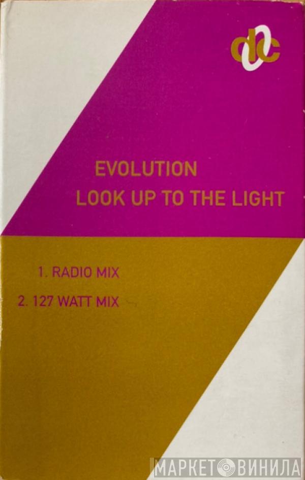 Evolution - Look Up To The Light