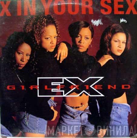  Ex-Girlfriend  - X In Your Sex