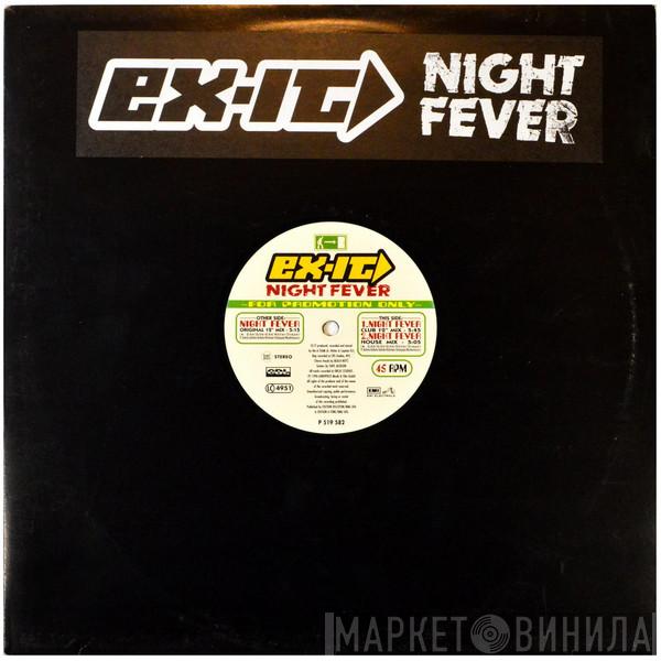 Ex-It - Night Fever