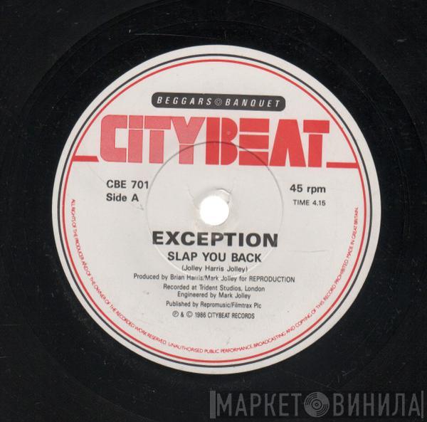 Exception - Slap You Back