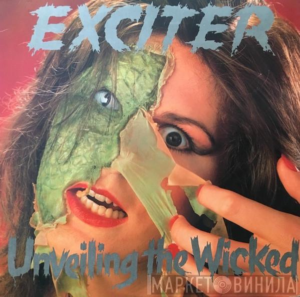 Exciter - Unveiling The Wicked