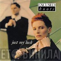 Excused Boots - Just My Luck