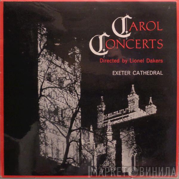 Exeter Musical Society, Lionel Dakers - Carol Concerts