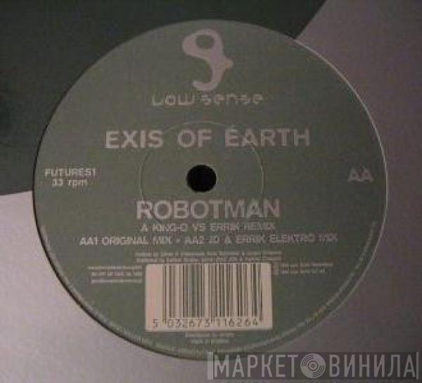 Exis Of Earth - Robotman