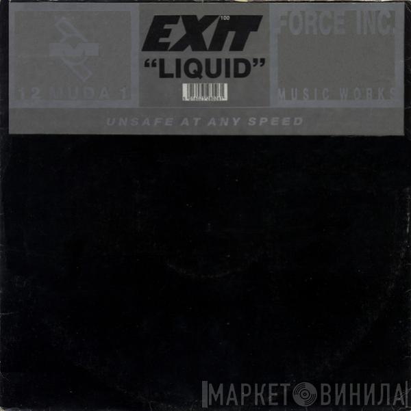 Exit 100 - Liquid