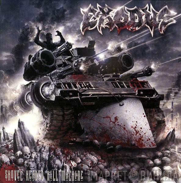  Exodus   - Shovel Headed Kill Machine