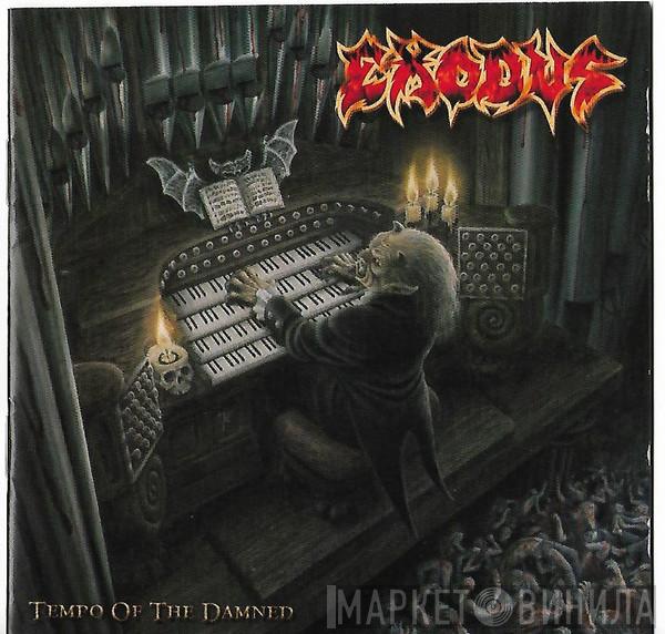  Exodus   - Tempo Of The Damned