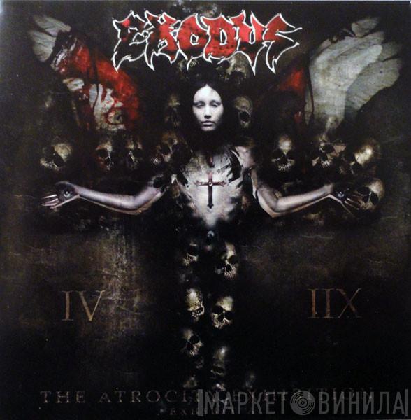 Exodus  - The Atrocity Exhibition - Exhibit A