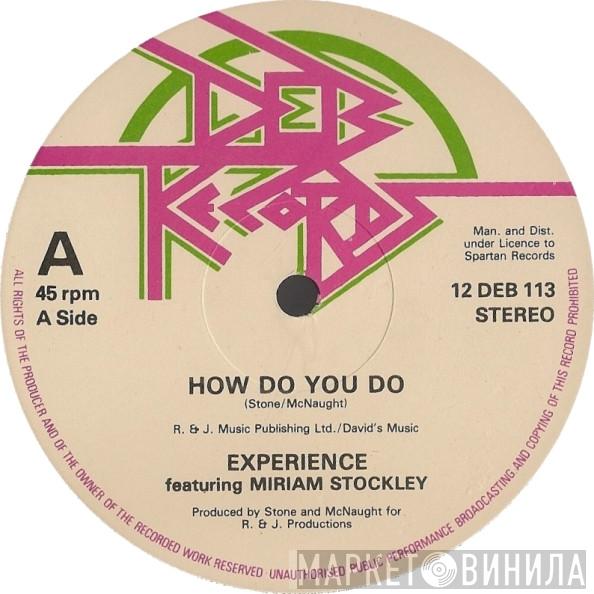 Experience , Miriam Stockley - How Do You Do