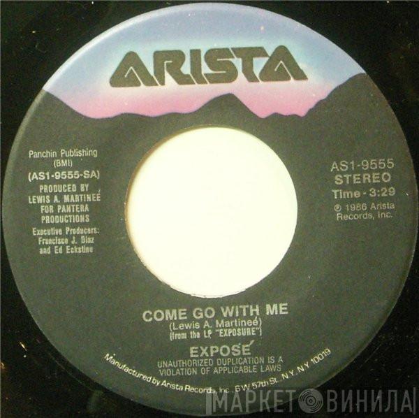  Exposé  - Come Go With Me