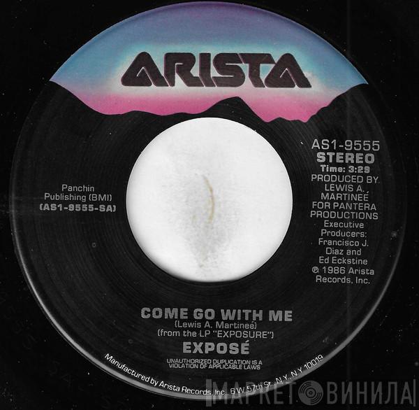  Exposé  - Come Go With Me