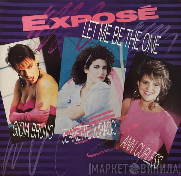  Exposé  - Let Me Be The One