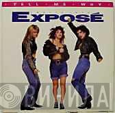  Exposé  - Tell Me Why