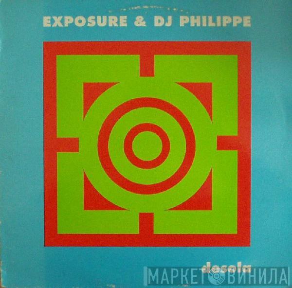 Exposure, DJ Philippe - Desola